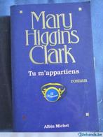 mary higgins clark - tu m'appartiens, Livres, Romans, Utilisé, Enlèvement ou Envoi