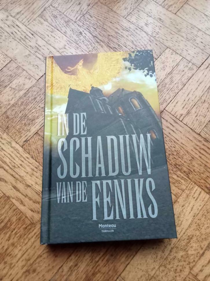 In de schaduw van de Feniks (monteau thriller), Boeken, Thrillers, Gelezen, Ophalen of Verzenden