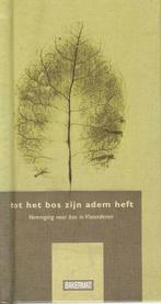 Tot het bos zijn adem heeft (VBV), Ophalen of Verzenden, Nieuw, Eén auteur