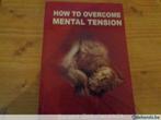 How to Overcome Mental Tension, Swami Gokulananda, Utilisé