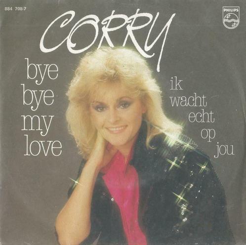 Corry Konings – Bye bye my love / Ik wacht echt op jou – Sin, CD & DVD, Vinyles Singles, Single, En néerlandais, 7 pouces, Enlèvement ou Envoi