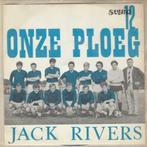 45T: Jack Rivers: Onze ploeg, Ophalen of Verzenden, Overige formaten