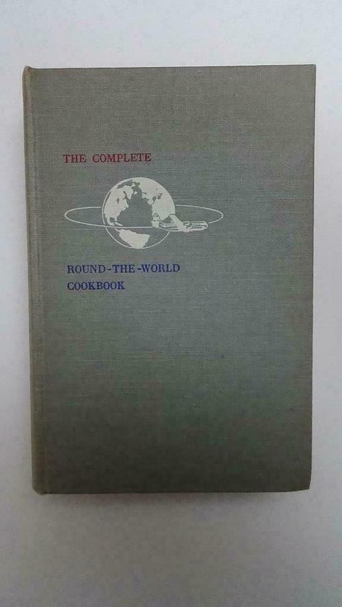 KOOKBOEK :  THE COMPLETE ROUND THE WORLD COOKBOOK 1954, Livres, Livres de cuisine, Comme neuf, Autres régions, Enlèvement ou Envoi