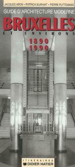 Guide architecture Bruxelles et environs 1890-1990, Livres, Comme neuf, Enlèvement, Architecture général, Aron, Burniat, Puttemans