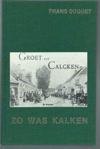 Zo was Kalken, Ophalen of Verzenden, 20e eeuw of later, Nieuw, Frans Duquet
