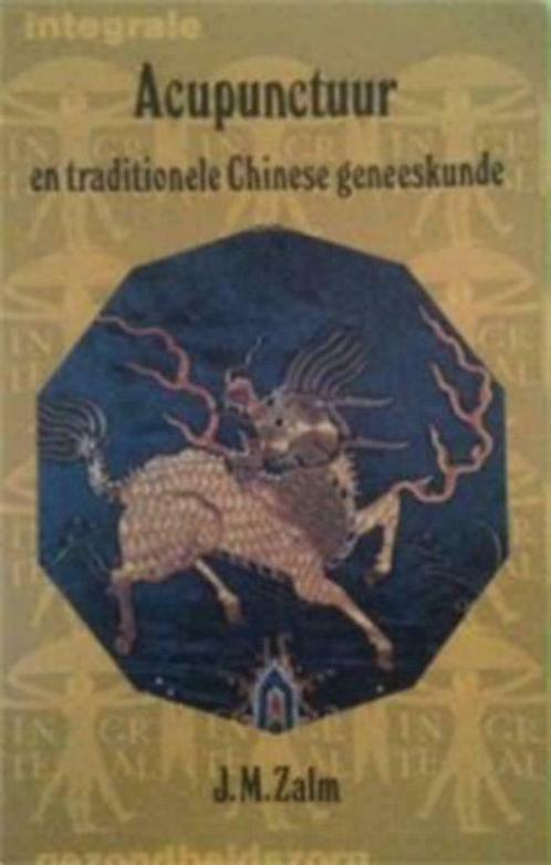 Acupunctuur en traditionele Chinese geneeskunde, J.M.Z, Boeken, Gezondheid, Dieet en Voeding, Gezondheid en Conditie, Ophalen