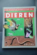 De Wondere wereld van de dieren. ., Boeken, Ophalen of Verzenden, Zo goed als nieuw, Overige diersoorten