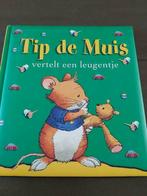 Boek - Tip de Muis vertelt een leugentje, Ophalen of Verzenden, Zo goed als nieuw