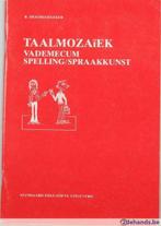 Taal mozaïk vademecum spelling/spraakkunst, Boeken, Studieboeken en Cursussen, Ophalen of Verzenden, Gelezen