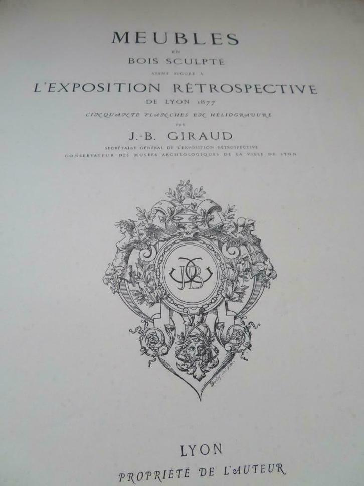 Meubles en Bois sculpté Exposition retrospective Lyon 1877, Antiquités & Art, Art | Eaux-fortes & Gravures, Enlèvement ou Envoi