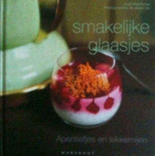 Smakelijke glaasjes, Jose Marechal, Boeken, Kookboeken, Ophalen of Verzenden