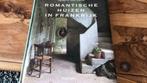 Romantische huizen in Frankrijk.Barbara&Rene Stoelie, Ophalen of Verzenden