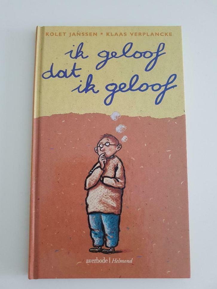 ik geloof dat ik geloof, Boeken, Kinderboeken | Jeugd | 10 tot 12 jaar, Zo goed als nieuw, Ophalen