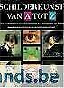 Schilderkunst van A tot Z. - Van oorsprong tot heden, Boeken, Ophalen of Verzenden, Gelezen