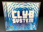 Club System 7, Enlèvement ou Envoi, Techno ou Trance