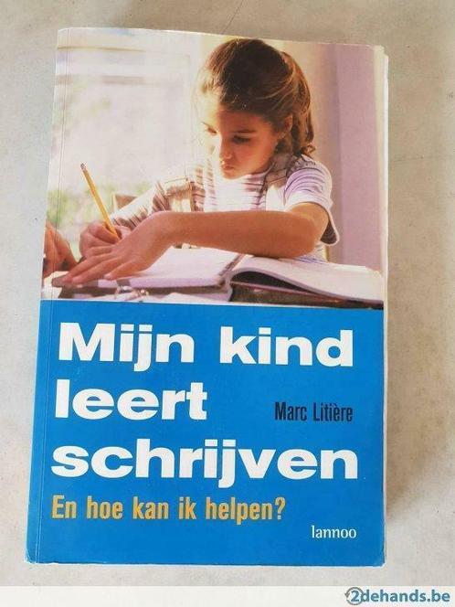 Boek "Mijn kind leert schrijven" - Lannoo, Livres, Livres d'étude & Cours, Utilisé, Enlèvement ou Envoi