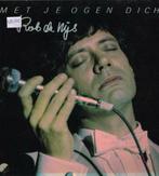 lp    /    Rob de Nijs – Met Je Ogen Dicht, Cd's en Dvd's, Vinyl | Overige Vinyl, Ophalen of Verzenden, Overige formaten