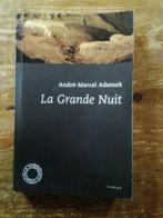La Grande Nuit d'André-Marcel Adameck, Livres, Utilisé, Enlèvement ou Envoi