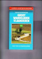 Vakantiegenoegens - Groot wandelboek Vlaanderen, Comme neuf, Enlèvement ou Envoi