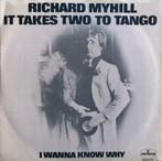 RICHARD MYHILL - It takes two to tango (single), Comme neuf, 7 pouces, Pop, Enlèvement ou Envoi