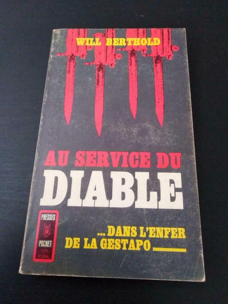 Au service du Diable, Will Berthold, Boeken, Oorlog en Militair, Gelezen, Ophalen of Verzenden