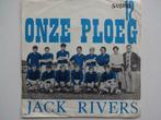 Jack Rivers - Onze Ploeg / SK Tongeren, Ophalen of Verzenden, Single