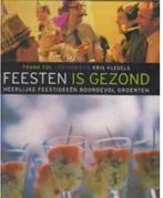 Feesten is gezond, Frank Fol, Boeken, Kookboeken, Ophalen of Verzenden
