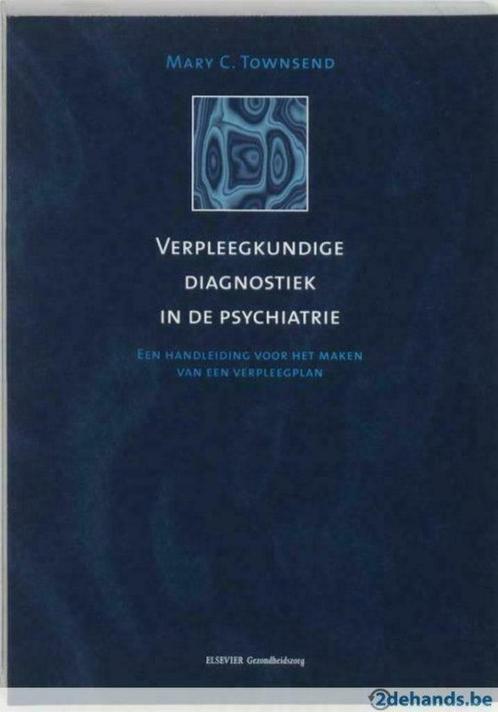 MARY TOWNSEND - VERPLEEGKUNDIGE DIAGNOSTIEK IN DE PSYCHIATRI, Boeken, Studieboeken en Cursussen, Nieuw, Ophalen of Verzenden