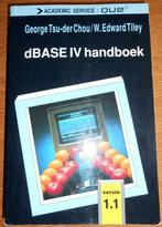 dBASE IV HANDBOEK Versie 1.1: G.Tsu-der Chou & W.E. Tiley, Comme neuf, Enlèvement ou Envoi, Enseignement supérieur