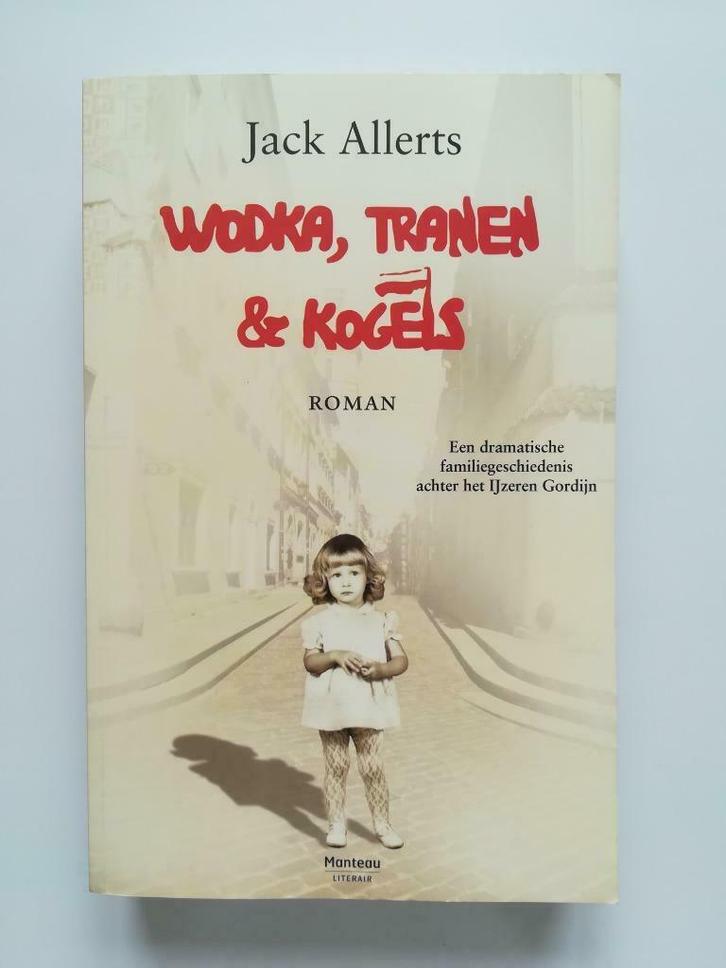 Wodka, Tranen en Kogels (Jack Allerts), Boeken, Literatuur, Zo goed als nieuw, België, Ophalen of Verzenden