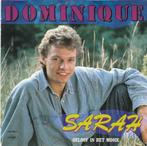 45T: Dominique: Sarah, Ophalen of Verzenden, Overige formaten