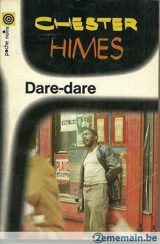 chester himes- dare-dare (poche noire), Livres, Thrillers, Utilisé, Enlèvement ou Envoi