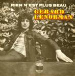Gerard Lenorman – Rien N'est Plus Beau / / Il, Pop, Gebruikt, Ophalen of Verzenden, 7 inch