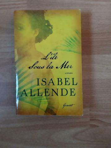 Isabel Allende : l'île sous la mer, Enlèvement ou Envoi, Isabel Allende