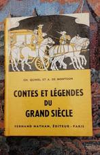 Contes et légendes du grand siècle - Quinel  - MontGon -1960, Livres, Enlèvement ou Envoi