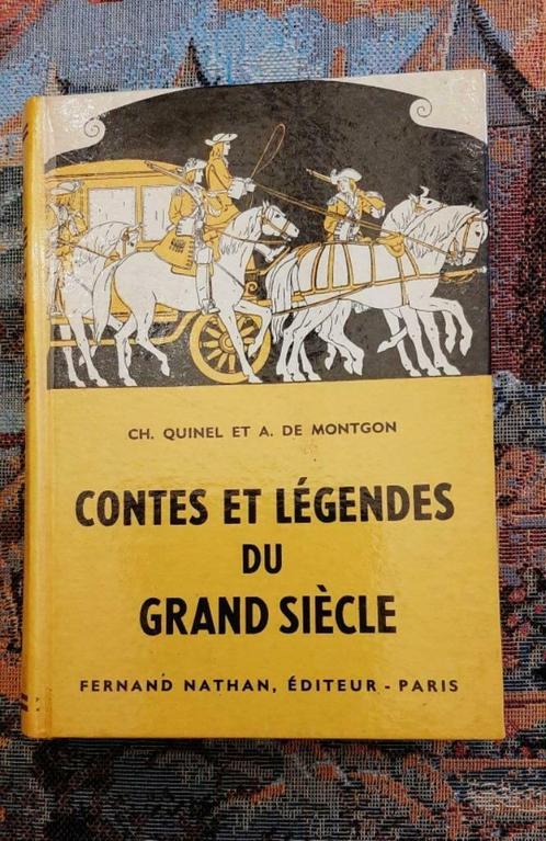 Contes et légendes du grand siècle - Quinel  - MontGon -1960, Boeken, Sprookjes en Fabels, Ophalen of Verzenden