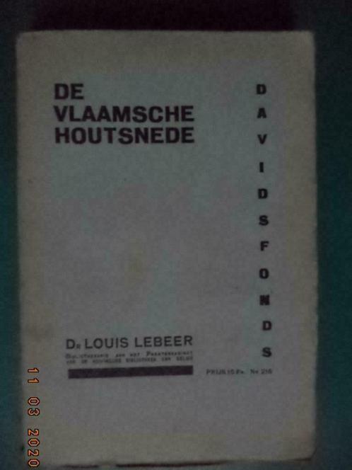 'De Vlaamsche houtsnede', Dr. Louis LEBEER. 1927. Goed!, Boeken, Kunst en Cultuur | Beeldend, Gelezen, Grafische vormgeving, Ophalen of Verzenden
