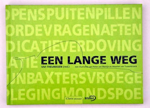 Een lange weg - Vivi Theunissen, Livres, Santé, Diététique & Alimentation, Comme neuf, Maladie et Allergie, Enlèvement ou Envoi