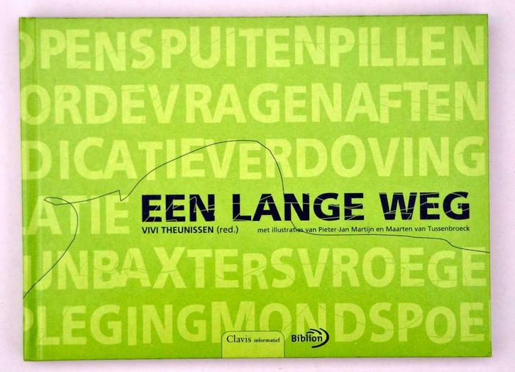 Een lange weg - Vivi Theunissen, Boeken, Gezondheid, Dieet en Voeding, Zo goed als nieuw, Ziekte en Allergie, Ophalen of Verzenden