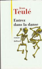 Entrez dans la danse roman Jean Teulé, Jean Teulé, Europe autre, Enlèvement ou Envoi, Neuf