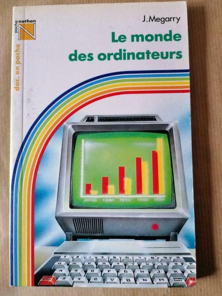 Le monde des ordinateurs - J. Megarry, Boeken, Informatica en Computer, Gelezen, Ophalen of Verzenden