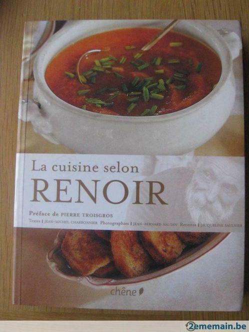 La Cuisine selon RENOIR, Livres, Livres de cuisine, Utilisé, Enlèvement ou Envoi