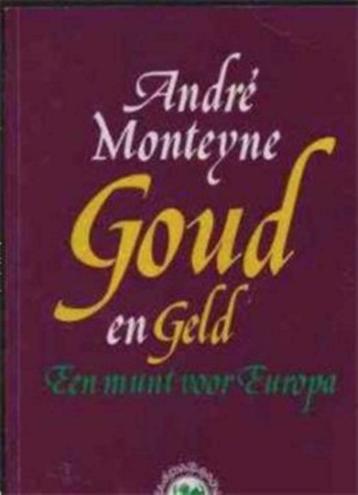 Goud en geld, Andre Monteyne, Enlèvement ou Envoi, Utilisé
