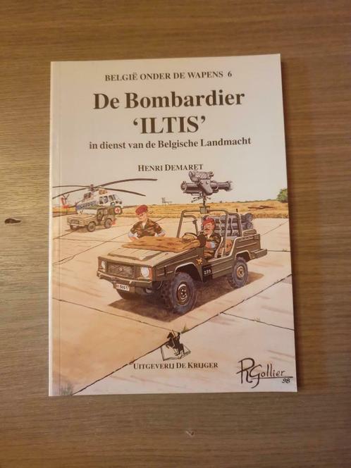 (TERREINVOERTUIGEN ABL) De Bombardier ‘ILTIS’ in dienst van, Livres, Guerre & Militaire, Neuf, Armée de terre, Enlèvement ou Envoi