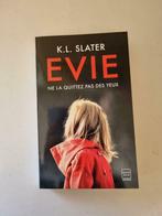 Evie ( K.L.Slater ) 2019, Comme neuf, Enlèvement ou Envoi