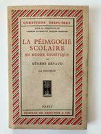 La Pédagogie Scolaire en Russie Soviétique - Dévaud, Utilisé, Enlèvement ou Envoi