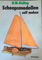 Scheepsmodellen zelf maken, H.M.Kisling, Livres, Loisirs & Temps libre, Enlèvement, Travail du bois