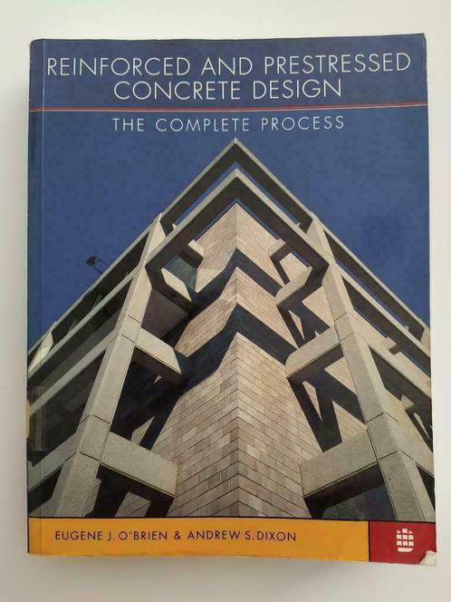 Reinforced and Prestressed Concrete Design, Livres, Livres d'étude & Cours, Utilisé, Enseignement supérieur, Enlèvement ou Envoi