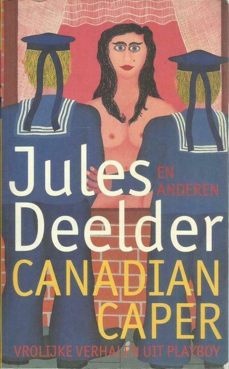 Canadian Caper - vrolijke verhalen uit Playboy, Livres, Humour, Utilisé, Histoires, Enlèvement ou Envoi