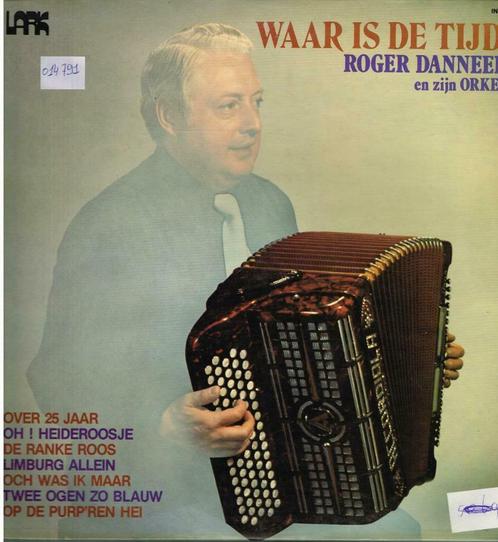 lp    /    Roger Danneels And His Orchestra – Waar Is De Tij, Cd's en Dvd's, Vinyl | Overige Vinyl, Overige formaten, Ophalen of Verzenden
